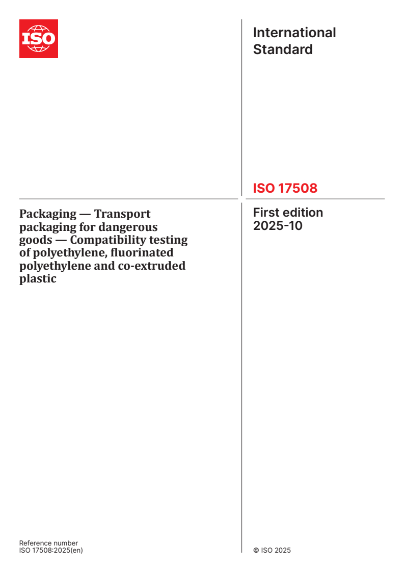 ISO 17508:2025 - Packaging — Transport packaging for dangerous goods — Compatibility testing of polyethylene, fluorinated polyethylene and co-extruded plastic
Released:10/16/2025