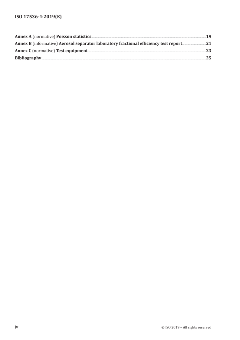 ISO 17536-4:2019 ISO 17536-4:2019 - Road Vehicles — Aerosol separator performance test for internal combustion engines — Part 4: Laboratory fractional efficiency test method/15/2019 - Page 4 preview