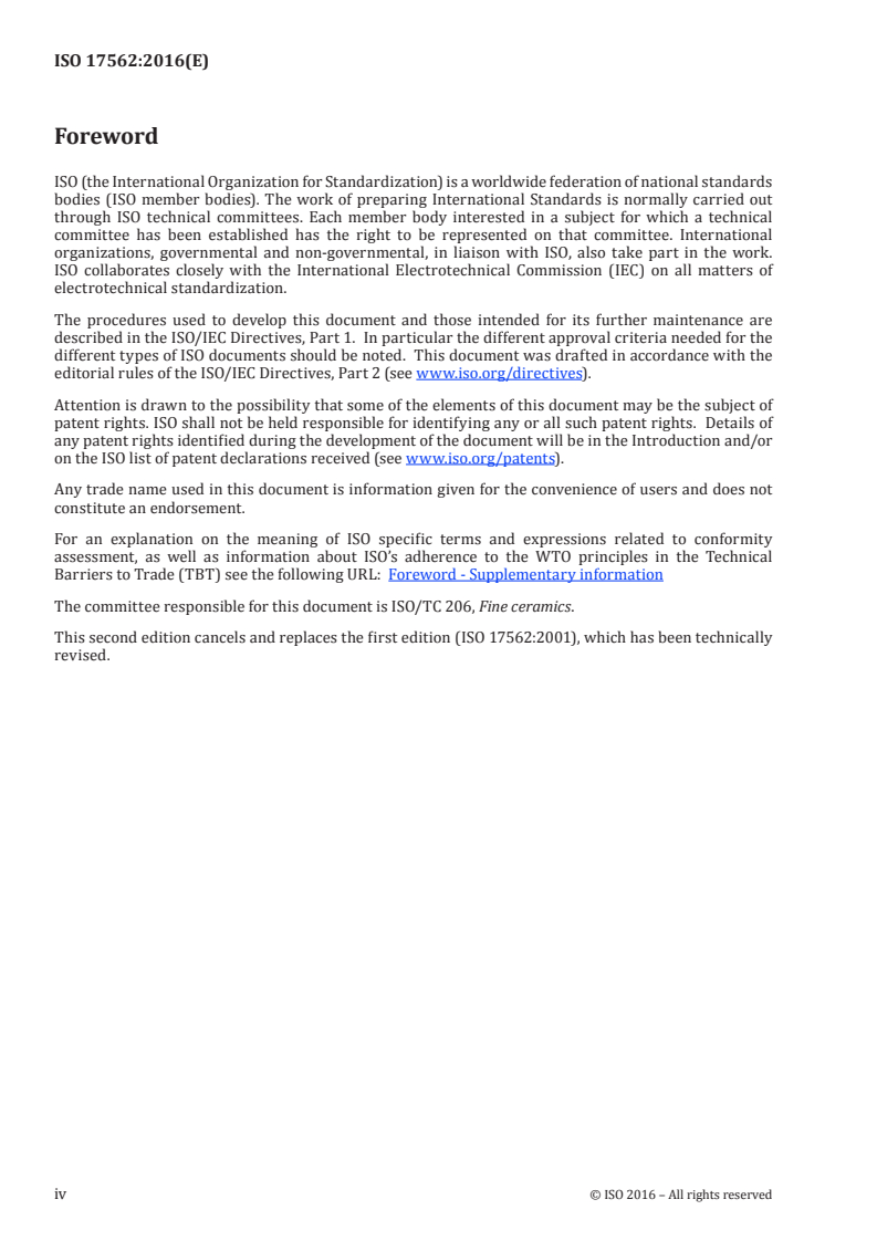 ISO 17562:2016 ISO 17562:2016 - Fine ceramics (advanced ceramics, advanced technical ceramics) — Test method for linear thermal expansion of monolithic ceramics by push-rod technique/26/2016 - Page 4 preview