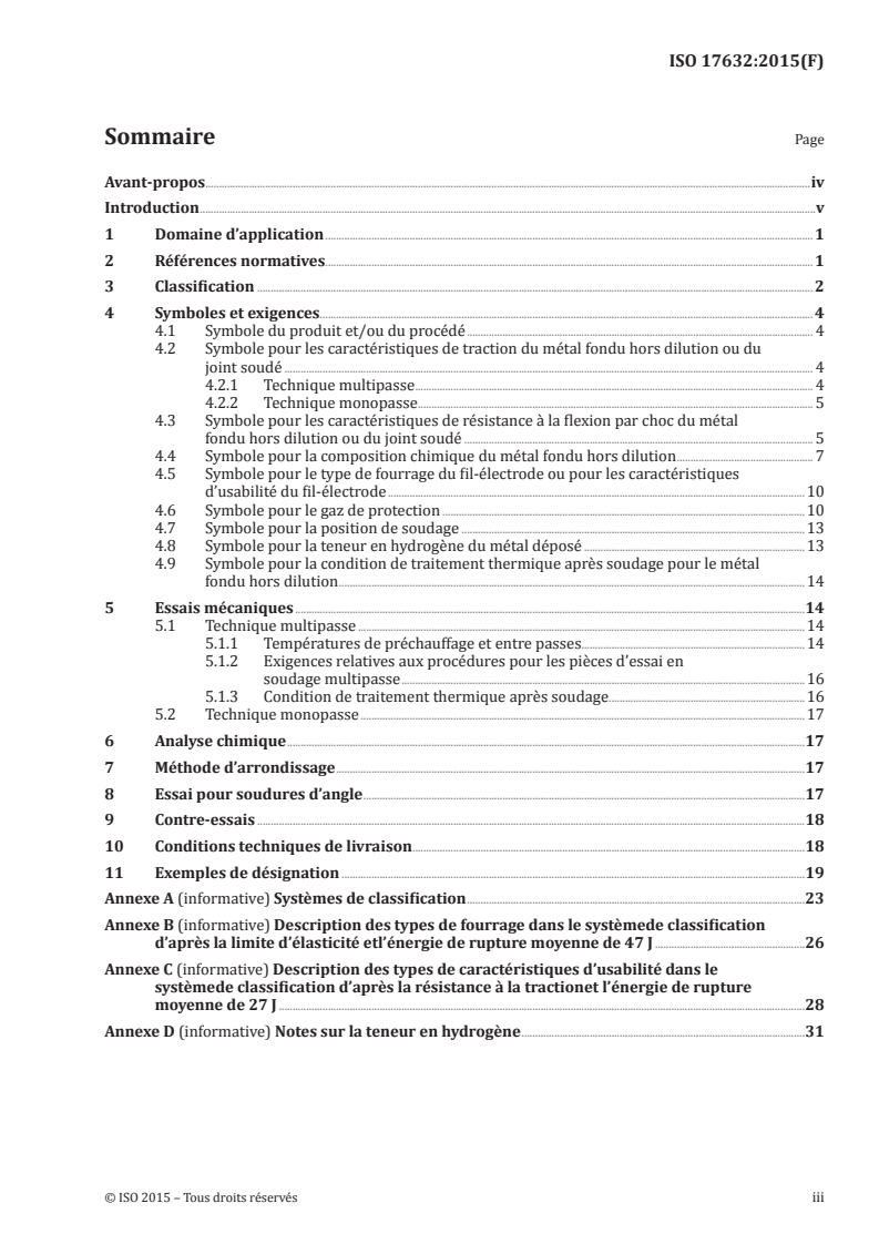 ISO 17632:2015 ISO 17632:2015 - Produits consommables pour le soudage — Fils-électrodes fourrés pour soudage à l'arc avec ou sans gaz de protection des aciers non alliés et des aciers à grains fins — Classification/18/2015 - Page 3 preview