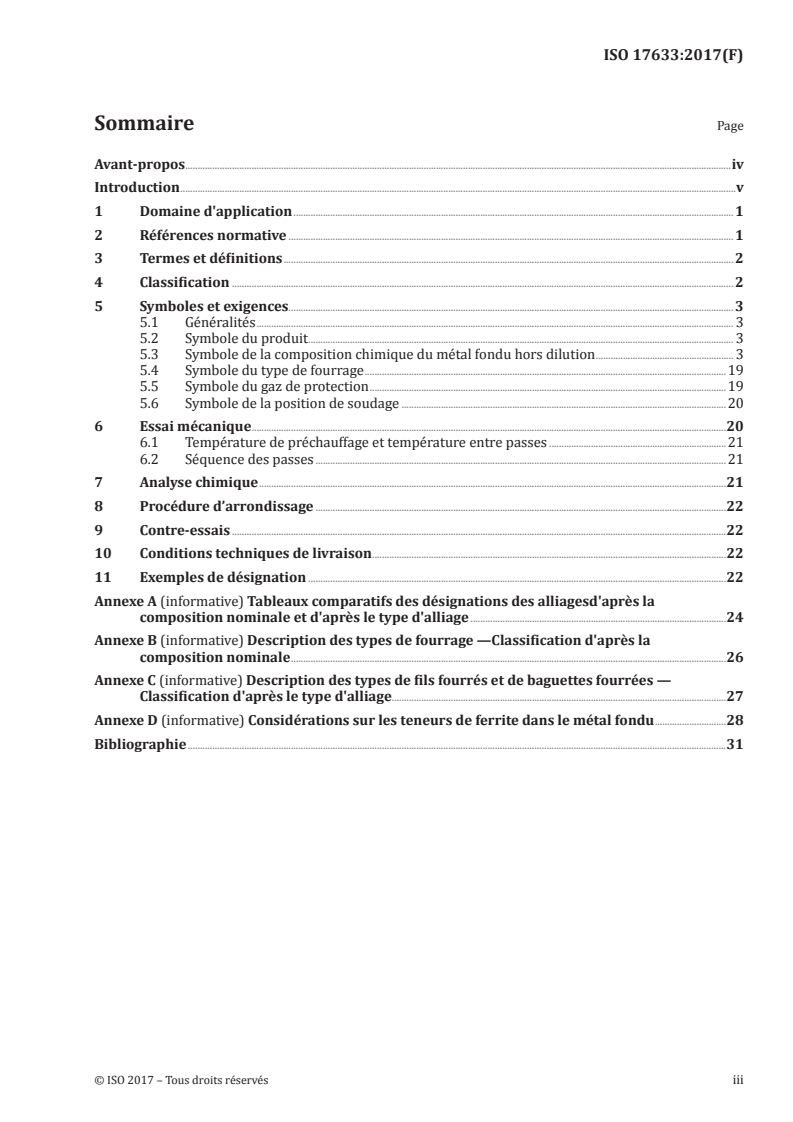 ISO 17633:2017 ISO 17633:2017 - Produits consommables pour le soudage — Fils et baguettes fourrés pour le soudage à l'arc avec ou sans protection gazeuse des aciers inoxydables et des aciers résistant aux températures élevées — Classification/30/2017 - Page 3 preview