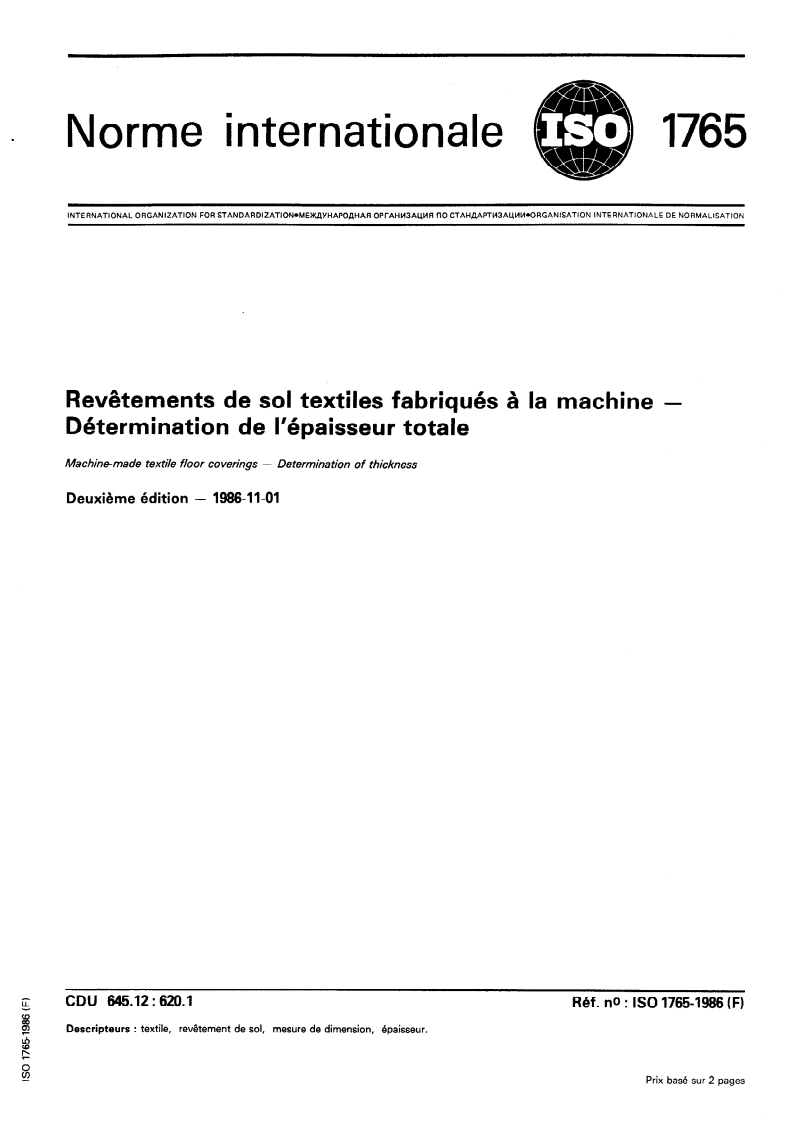 ISO 1765:1986 ISO 1765:1986 - Revêtements de sol textiles fabriqués à la machine — Détermination de l'épaisseur totale/6/1986 - Page 1 preview