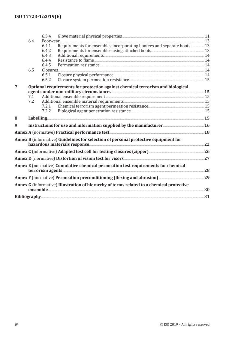 ISO 17723-1:2019 ISO 17723-1:2019 - PPE ensembles for firefighters undertaking hazardous materials response activities — Part 1: Gas-tight, vapour-protective ensembles for emergency response teams ("type 1")
Released:8/20/2019 - Page 4 preview