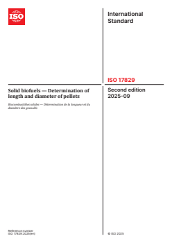 ISO 17829:2025 ISO 17829:2025 - Solid biofuels — Determination of length and diameter of pellets
Released:10. 09. 2025 - Page 1 preview