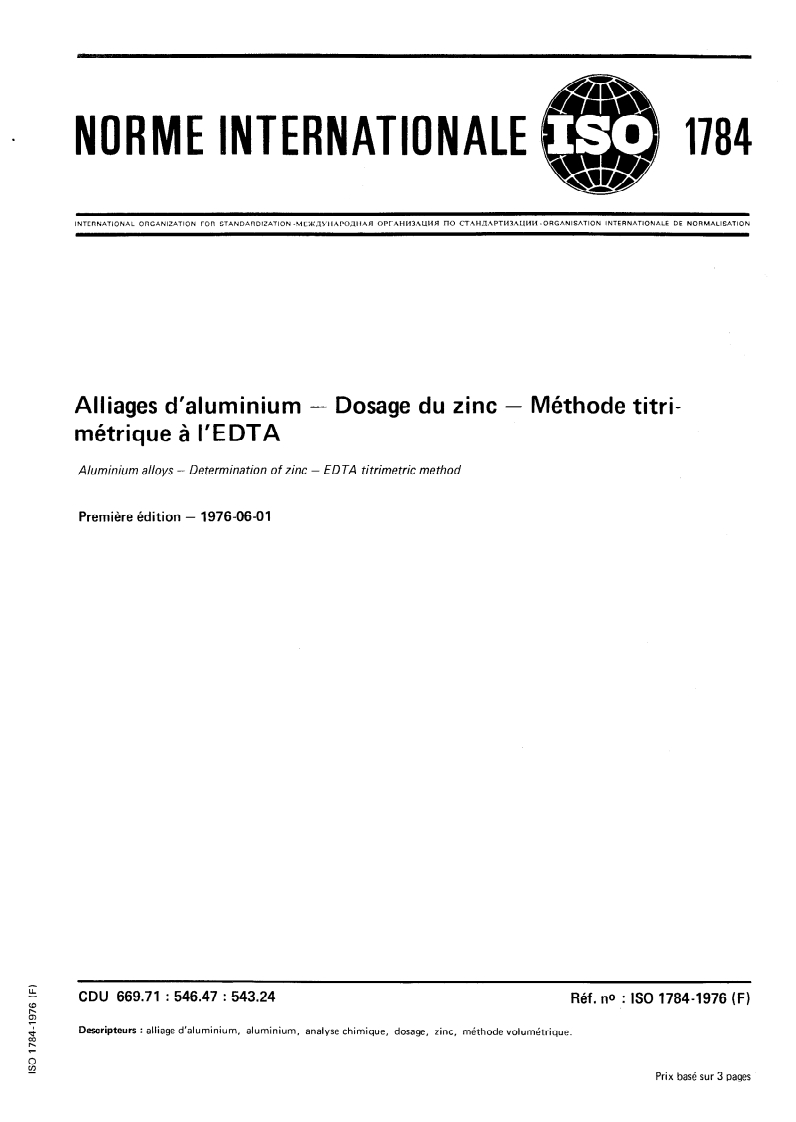 ISO 1784:1976 ISO 1784:1976 - Alliages d'aluminium — Dosage du zinc — Méthode titrimétrique à l'EDTA/1/1976 - Page 1 preview