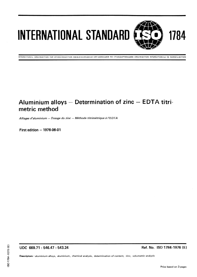 ISO 1784:1976 ISO 1784:1976 - Aluminium alloys — Determination of zinc — EDTA titrimetric method/1/1976 - Page 1 preview