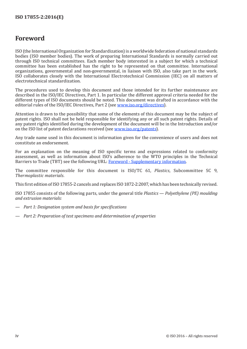 ISO 17855-2:2016 ISO 17855-2:2016 - Plastics — Polyethylene (PE) moulding and extrusion materials — Part 2: Preparation of test specimens and determination of properties/15/2016 - Page 4 preview