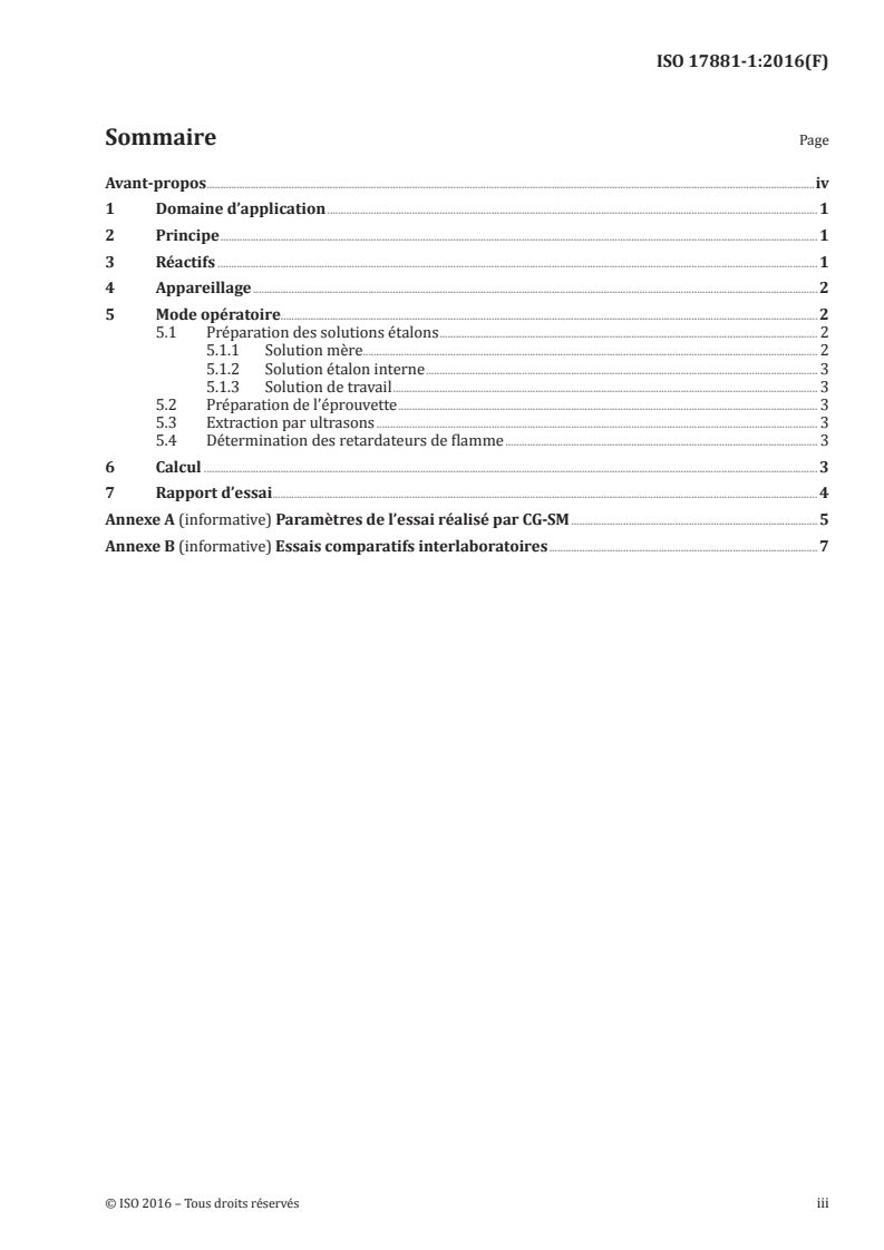ISO 17881-1:2016 ISO 17881-1:2016 - Textiles — Détermination de certains retardateurs de flamme — Partie 1: Retardateurs de flamme bromés/26/2016 - Page 3 preview
