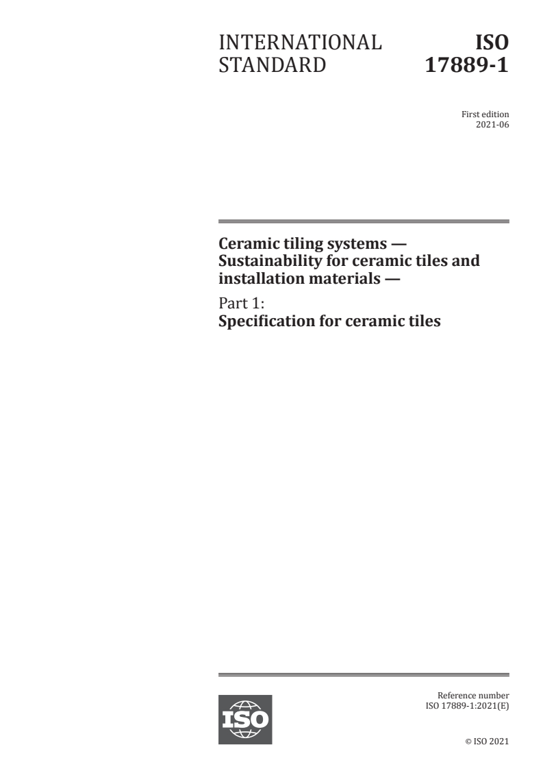 ISO 17889-1:2021 ISO 17889-1:2021 - Ceramic tiling systems — Sustainability for ceramic tiles and installation materials — Part 1: Specification for ceramic tiles
Released:6/16/2021 - Page 1 preview