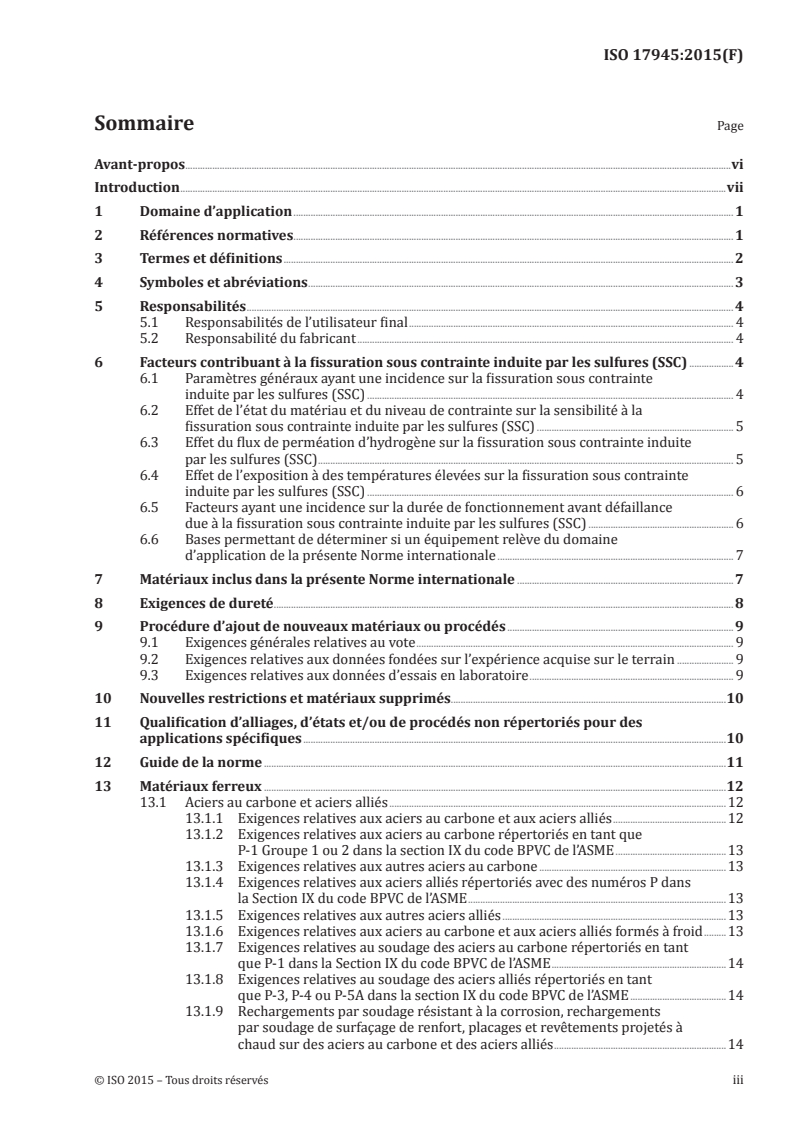 ISO 17945:2015 ISO 17945:2015 - Industries du pétrole, de la pétrochimie et du gaz naturel — Matériaux métalliques résistant à la fissuration sous contrainte induite par les sulfures pour utilisation dans des environnements corrosifs de raffinage du pétrole/6/2015 - Page 3 preview