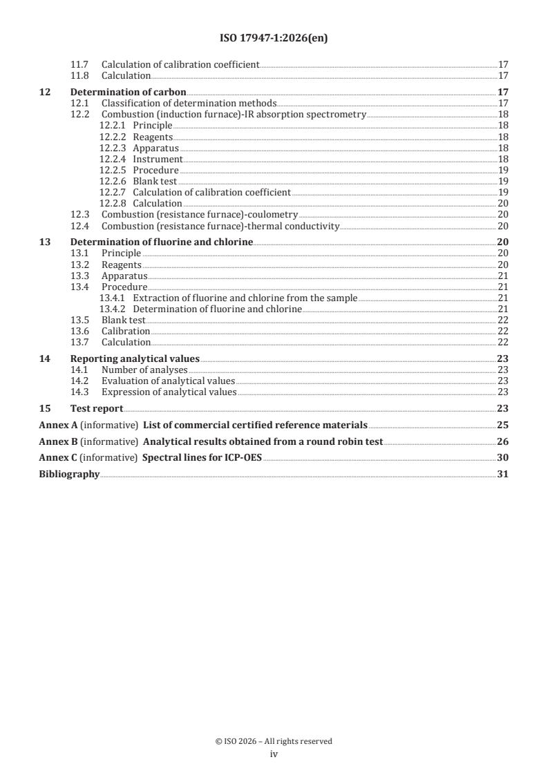 ISO 17947-1:2026 ISO 17947-1:2026 - Fine ceramics (advanced ceramics, advanced technical ceramics) — Methods for chemical analysis of silicon nitride powders — Part 1: Wet chemical methods, X-ray fluorescence (XRF) using the fused cast-bead method, carrier-gas hot extraction (CGHE) and combustion methods - Page 4 preview