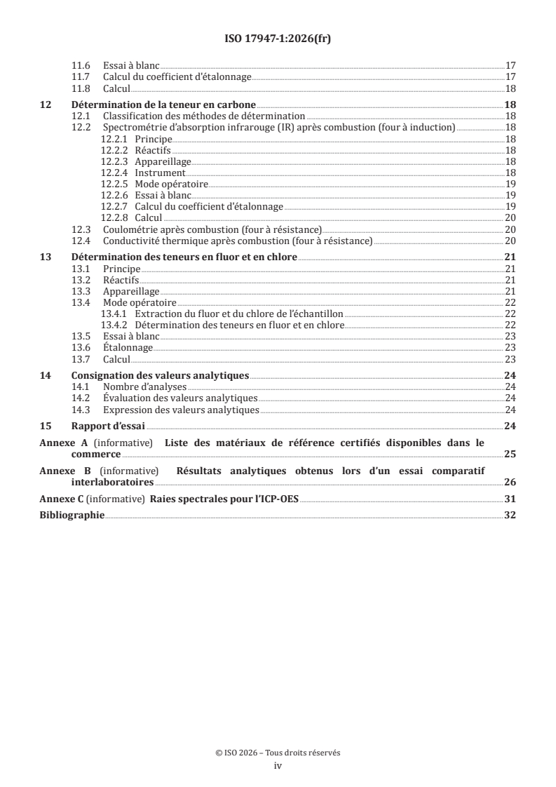 ISO 17947-1:2026 ISO 17947-1:2026 - Céramiques techniques — Méthodes pour l’analyse chimique de poudres de nitrure de silicium — Partie 1: Méthodes chimiques par voie humide, fluorescence de rayons X (XRF) utilisant la méthode de la perle fondue, extraction à chaud sous gaz vecteur (CGHE) et méthodes de combustion - Page 4 preview