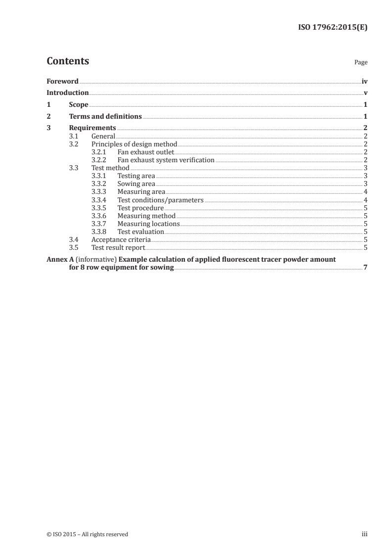 ISO 17962:2015 ISO 17962:2015 - Agricultural machinery — Equipment for sowing — Minimization of the environmental effects of fan exhaust from pneumatic systems/8/2015 - Page 3 preview