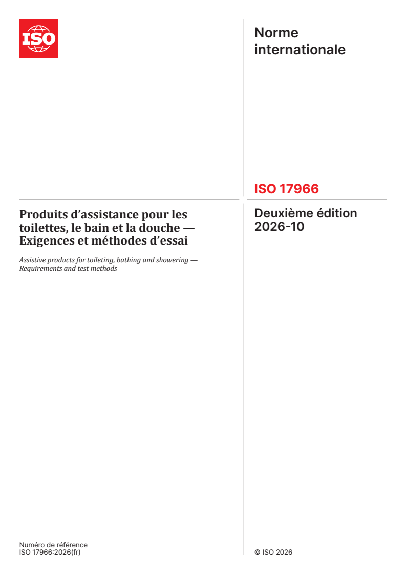 ISO 17966:2026 ISO 17966:2026 - Produits d’assistance pour les toilettes, le bain et la douche — Exigences et méthodes d’essai - Page 1 preview