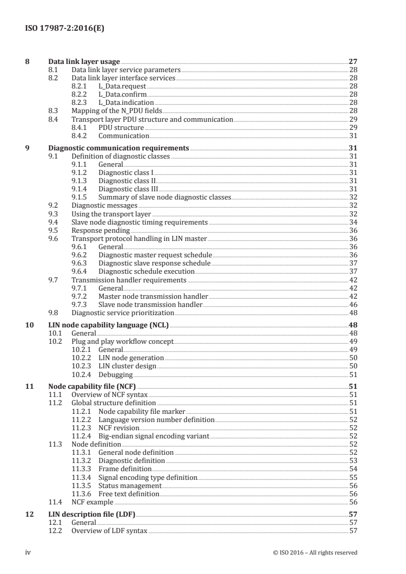ISO 17987-2:2016 ISO 17987-2:2016 - Road vehicles — Local Interconnect Network (LIN) — Part 2: Transport protocol and network layer services/4/2016 - Page 4 preview
