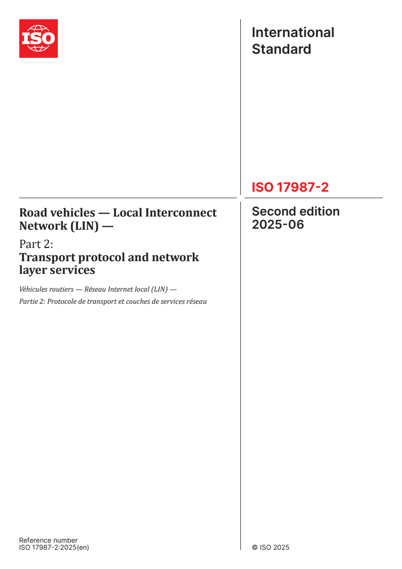 ISO 17987-2:2025 - Road vehicles — Local Interconnect Network (LIN) — Part 2: Transport protocol and network layer services
Released:5. 06. 2025