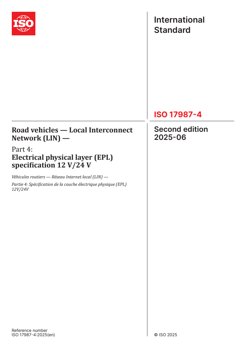 ISO 17987-4:2025 - Road vehicles — Local Interconnect Network (LIN) — Part 4: Electrical physical layer (EPL) specification 12 V/24 V
Released:4. 06. 2025