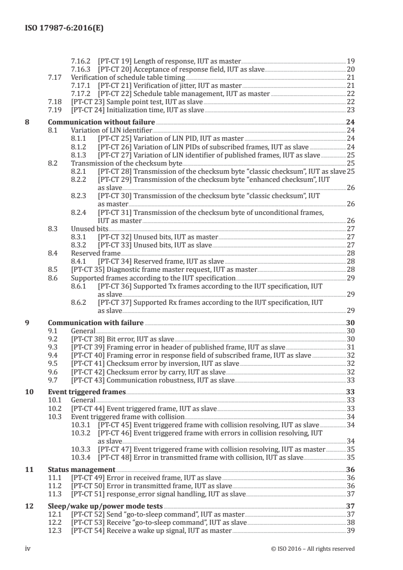 ISO 17987-6:2016 ISO 17987-6:2016 - Road vehicles — Local Interconnect Network (LIN) — Part 6: Protocol conformance test specification/6/2016 - Page 4 preview