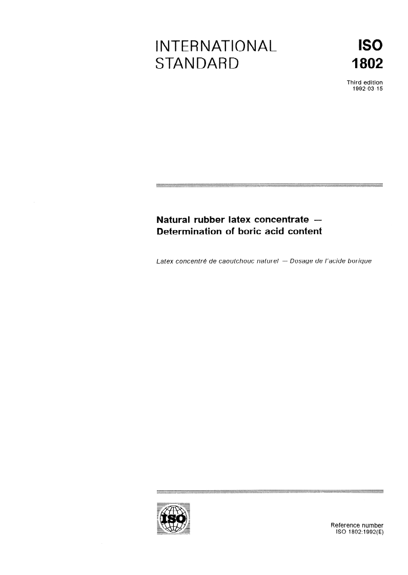 ISO 1802:1992 ISO 1802:1992 - Natural rubber latex concentrate — Determination of boric acid content/8/1992 - Page 1 preview