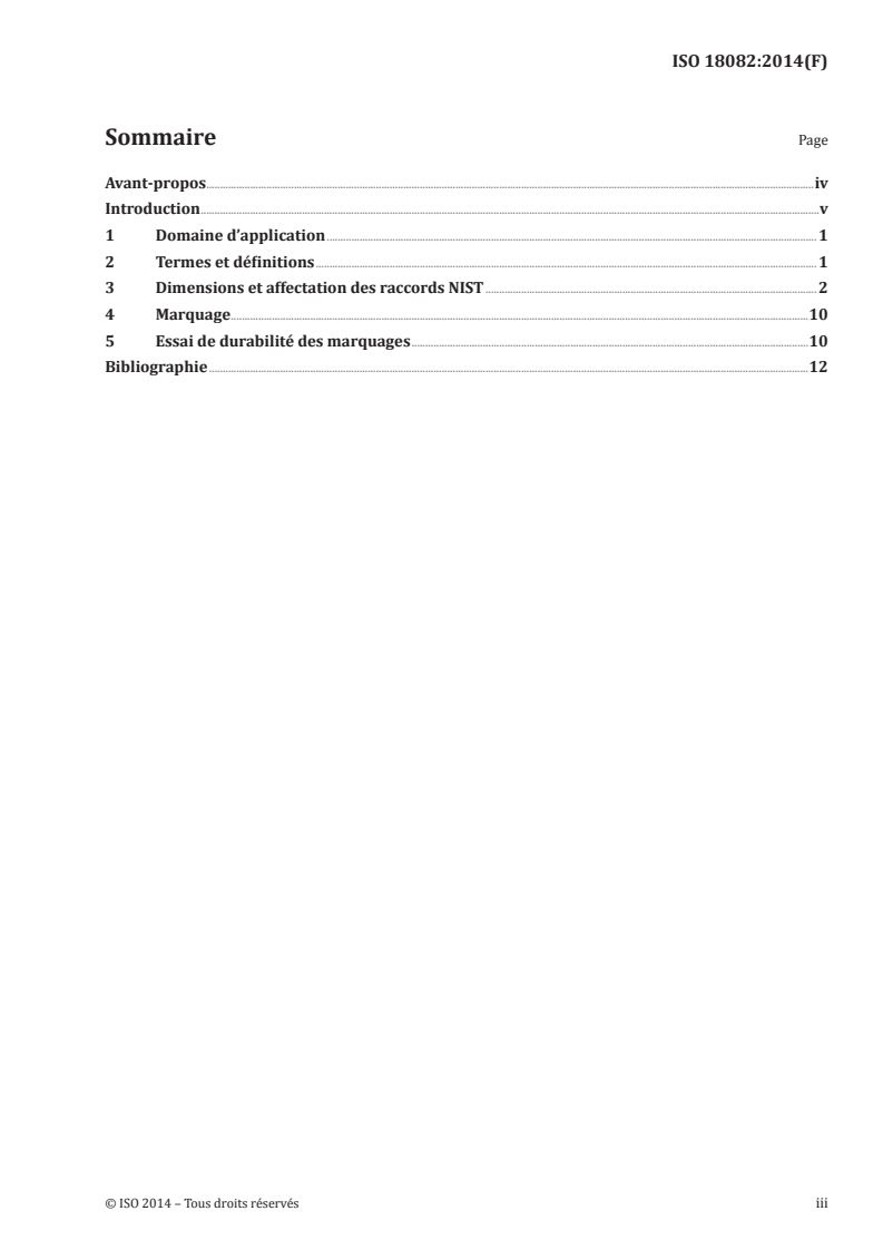 ISO 18082:2014 ISO 18082:2014 - Matériel respiratoire et anesthésique — Raccords basse pression à tête filetée non interchangeables (NIST) pour gaz médicaux/6/2014 - Page 3 preview