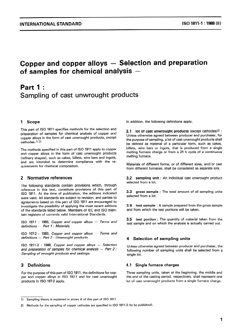 ISO 1811-1:1988 ISO 1811-1:1988 - Copper and copper alloys — Selection and preparation of samples for chemical analysis — Part 1: Sampling of cast unwrought products/22/1988 - Page 3 preview