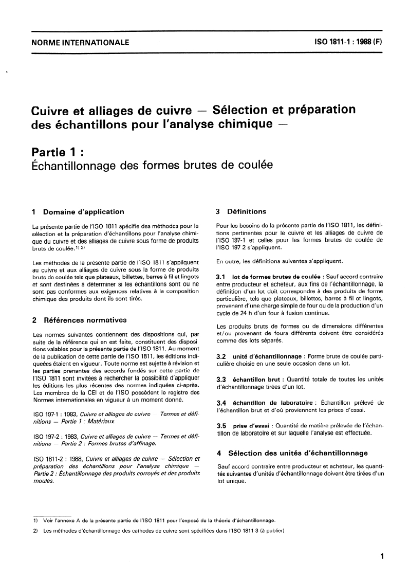 ISO 1811-1:1988 ISO 1811-1:1988 - Cuivre et alliages de cuivre — Sélection et préparation des échantillons pour l'analyse chimique — Partie 1: Échantillonnage des formes brutes de coulée/22/1988 - Page 3 preview