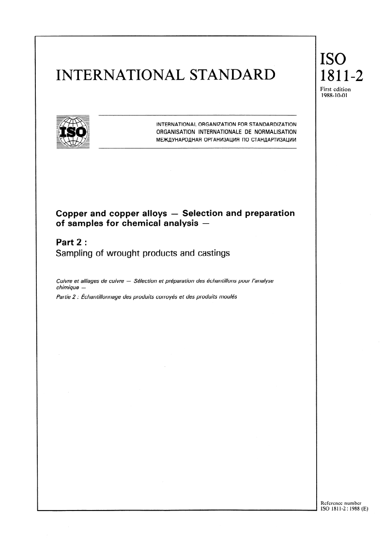 ISO 1811-2:1988 ISO 1811-2:1988 - Copper and copper alloys — Selection and preparation of samples for chemical analysis — Part 2: Sampling of wrought products and castings/22/1988 - Page 1 preview
