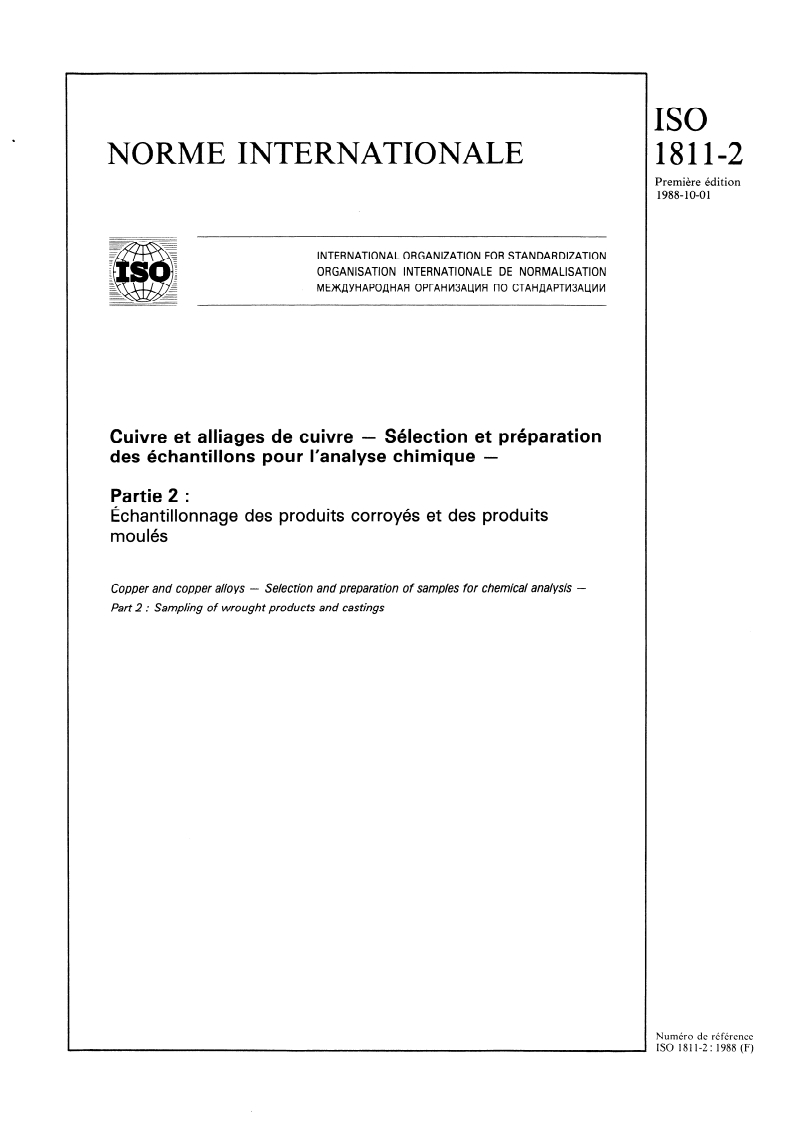 ISO 1811-2:1988 ISO 1811-2:1988 - Cuivre et alliages de cuivre — Sélection et préparation des échantillons pour l'analyse chimique — Partie 2: Échantillonnage des produits corroyés et des produits moulés/22/1988 - Page 1 preview