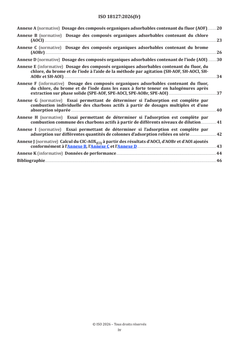 ISO 18127:2026 ISO 18127:2026 - Qualité de l’eau — Dosage des composés organiques adsorbables contenant du fluor, du chlore, du brome et de l’iode (AOF, AOCl, AOBr, AOI) — Méthode de combustion suivie d’un mesurage par chromatographie ionique
Released:2/13/2026 - Page 4 preview