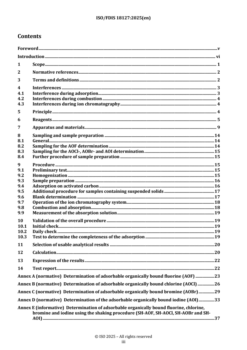 ISO 18127:2026 REDLINE ISO 18127 - Water quality — Determination of adsorbable organically bound fluorine, chlorine, bromine and iodine (AOF, AOCl, AOBr, AOI) — Method using combustion and subsequent ion chromatographic measurement
Released:8/21/2025 - Page 3 preview