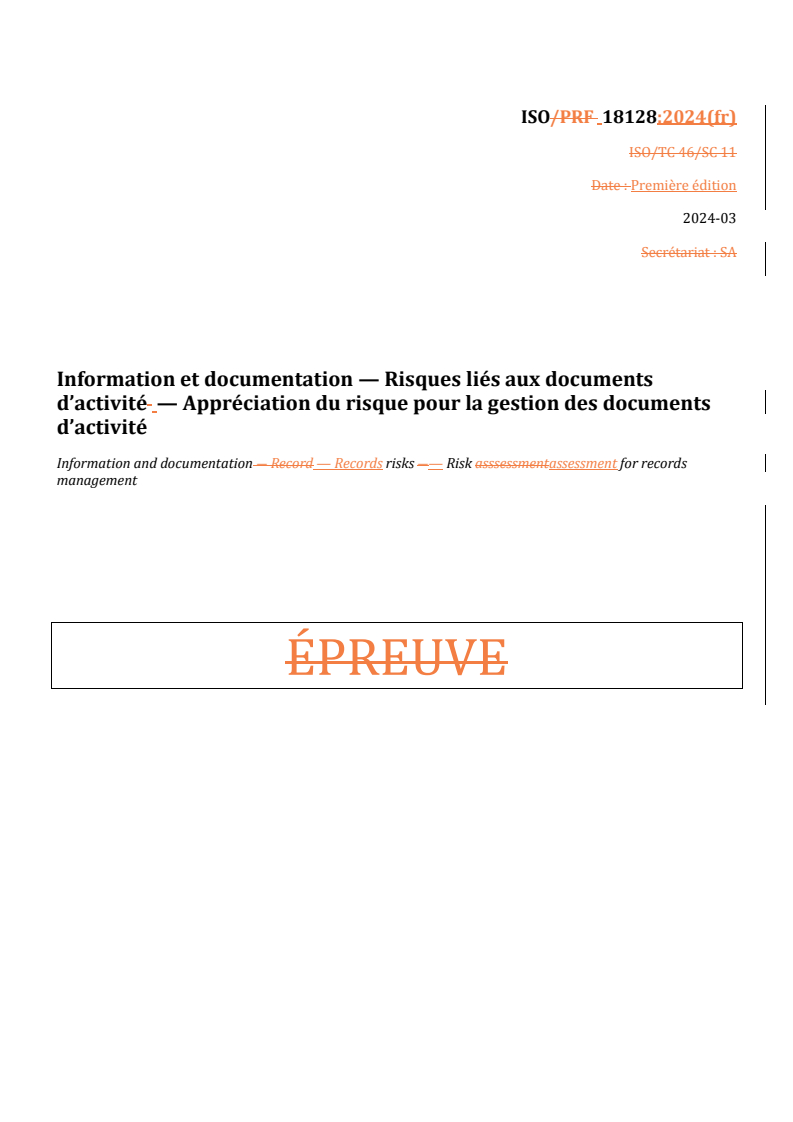 ISO 18128:2024 REDLINE ISO 18128:2024 - Information et documentation — Risques liés aux documents d’activité — Appréciation du risque pour la gestion des documents d’activité
Released:5/29/2024 - Page 1 preview