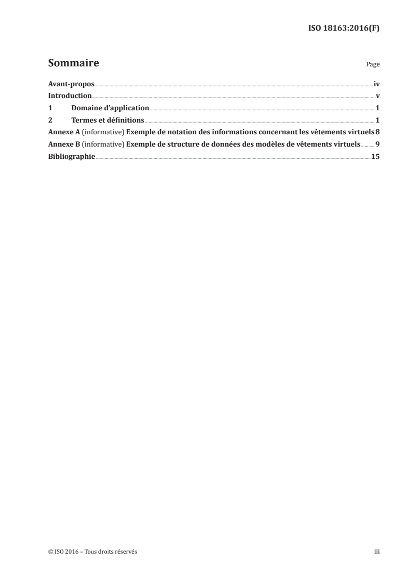 ISO 18163:2016 ISO 18163:2016 - Habillement — Essayage virtuel — Vocabulaire et terminologie utilisés pour les vêtements virtuels/24/2016 - Page 3 preview