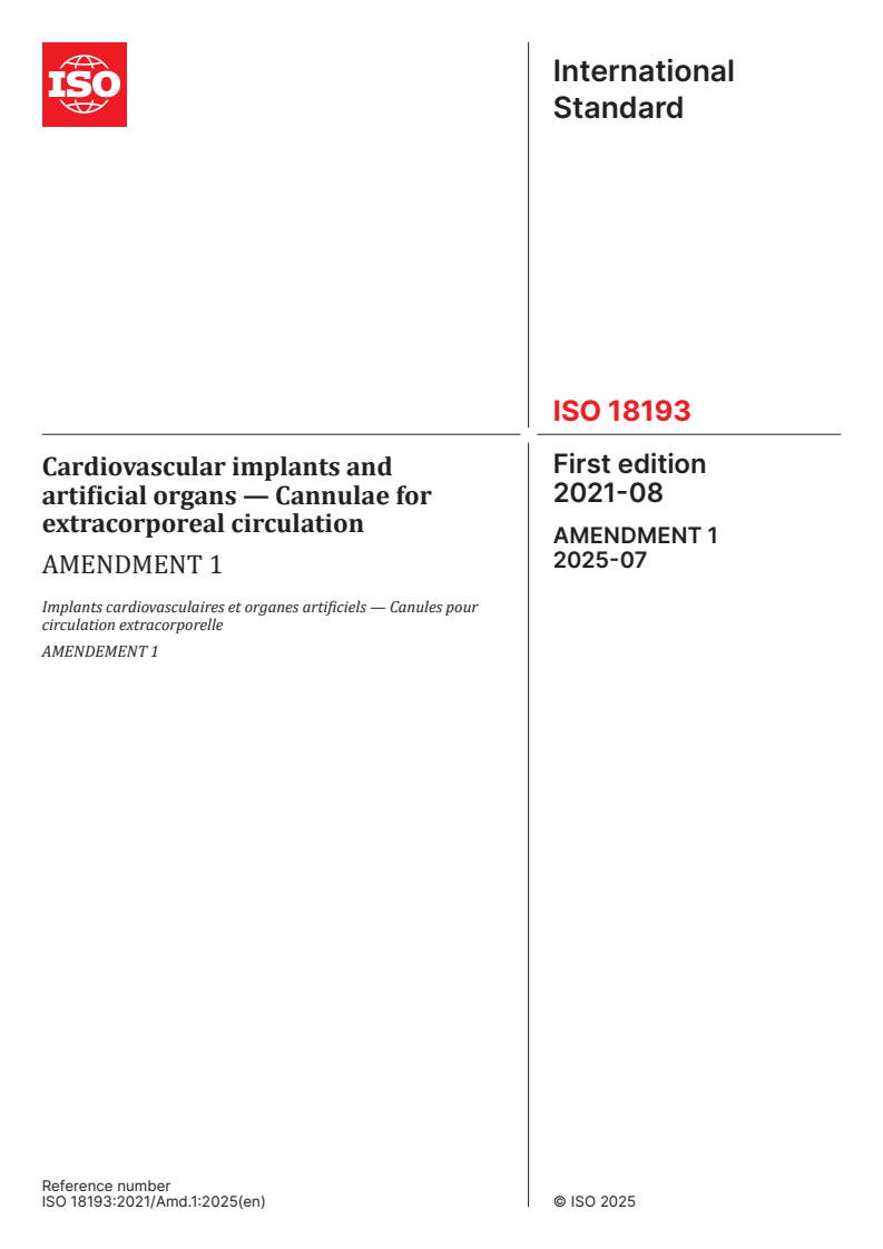 ISO 18193:2021/Amd 1:2025 - Cardiovascular implants and artificial organs — Cannulae for extracorporeal circulation — Amendment 1
Released:18. 07. 2025