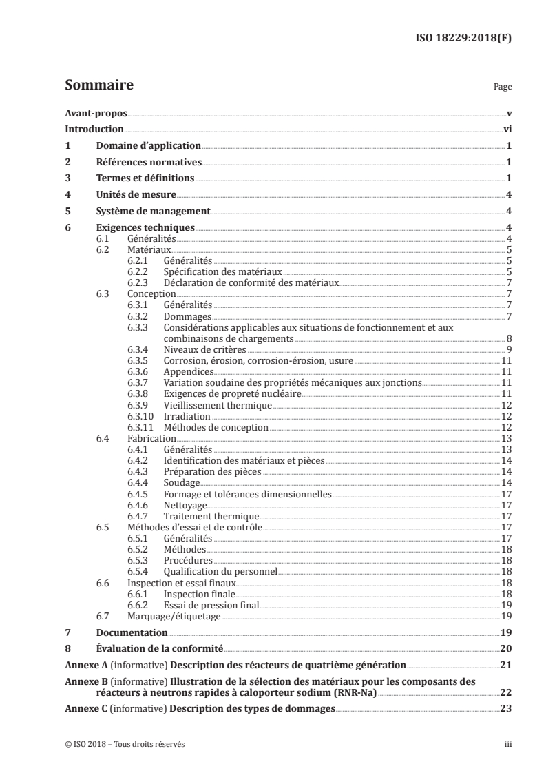 ISO 18229:2018 ISO 18229:2018 - Exigences techniques essentielles pour les composants mécaniques et les structures métalliques destinés aux réacteurs nucléaires de quatrième génération
Released:10/23/2018 - Page 3 preview