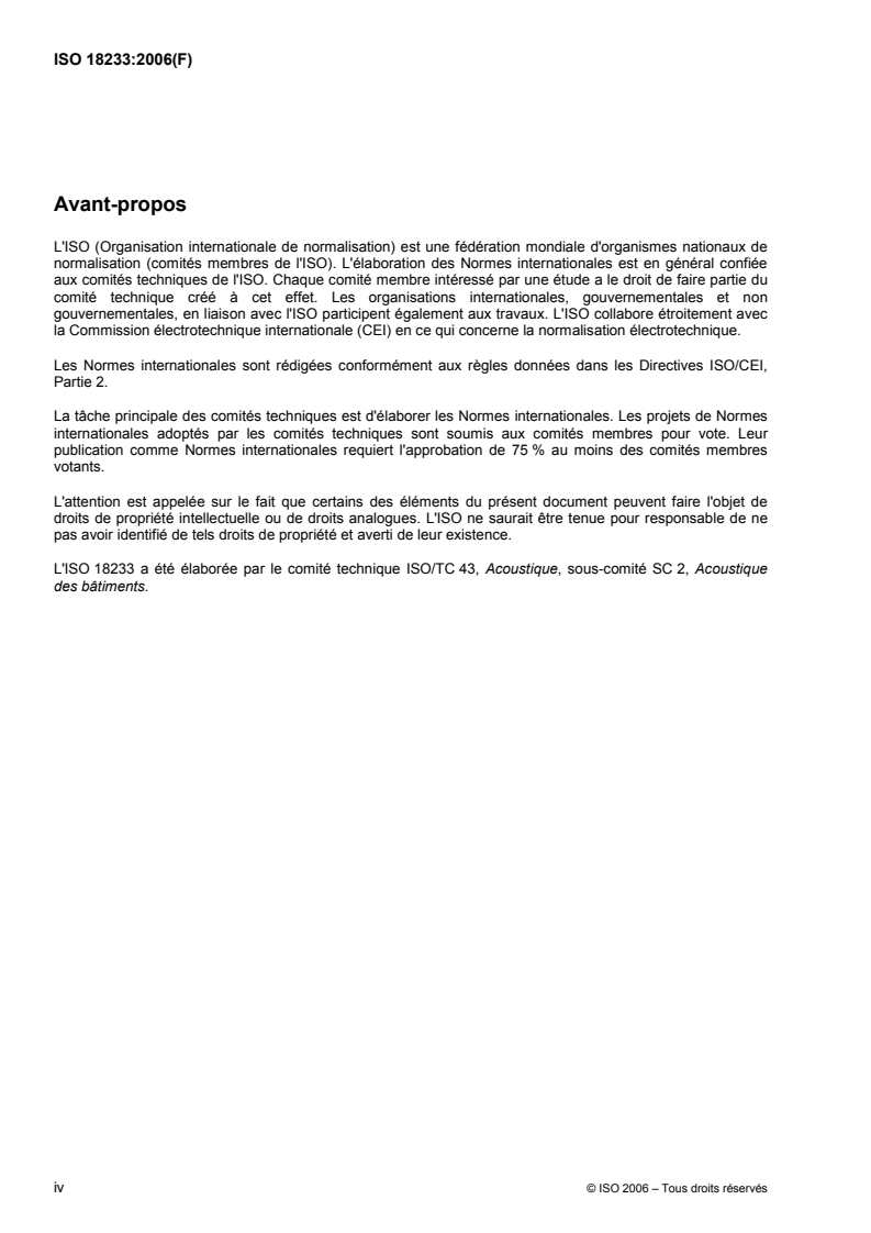 ISO 18233:2006 ISO 18233:2006 - Acoustique — Application de nouvelles méthodes de mesurage dans l'acoustique des bâtiments et des salles/1/2006 - Page 4 preview