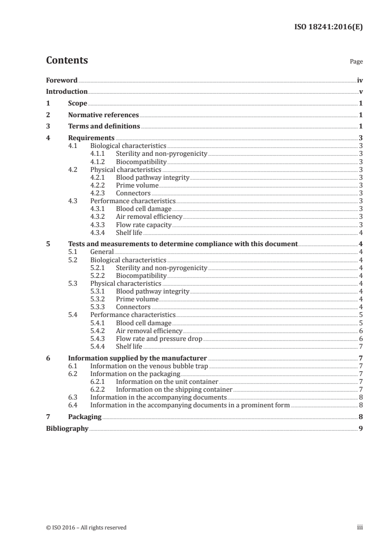 ISO 18241:2016 ISO 18241:2016 - Cardiovascular implants and extracorporeal systems — Cardiopulmonary bypass systems — Venous bubble traps/15/2016 - Page 3 preview
