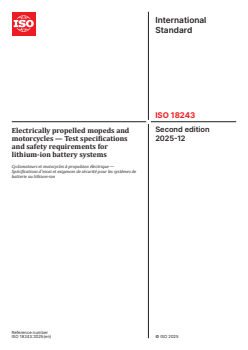 ISO 18243:2025 ISO 18243:2025 - Electrically propelled mopeds and motorcycles — Test specifications and safety requirements for lithium-ion battery systems
Released:12. 12. 2025 - Page 1 preview