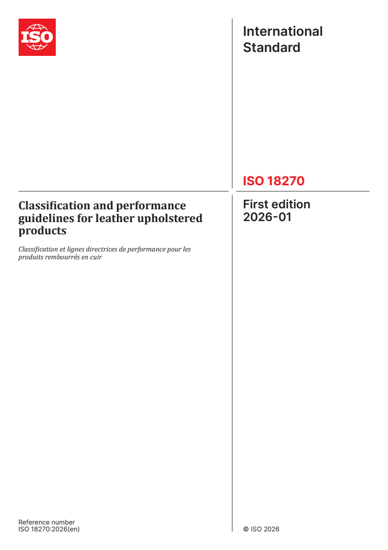 ISO 18270:2026 ISO 18270:2026 - Classification and performance guidelines for leather upholstered products
Released:29. 01. 2026 - Page 1 preview