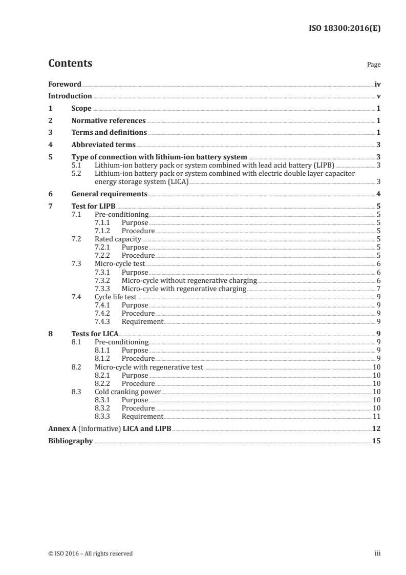 ISO 18300:2016 ISO 18300:2016 - Electrically propelled vehicles — Test specifications for lithium-ion battery systems combined with lead acid battery or capacitor/18/2016 - Page 3 preview