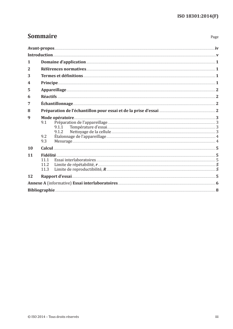 ISO 18301:2014 ISO 18301:2014 - Corps gras d'origines animale et végétale — Détermination de la masse volumique conventionnelle (poids du litre dans l'air) — Méthode du tube en U oscillant/9/2014 - Page 3 preview