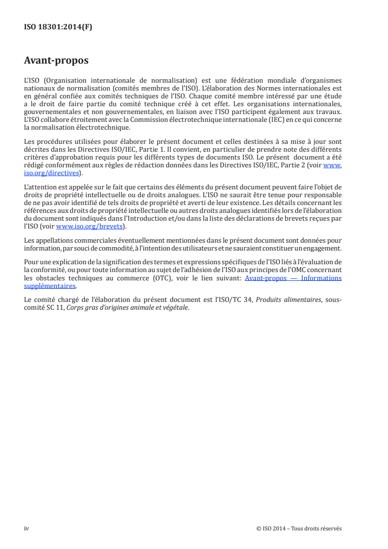 ISO 18301:2014 ISO 18301:2014 - Corps gras d'origines animale et végétale — Détermination de la masse volumique conventionnelle (poids du litre dans l'air) — Méthode du tube en U oscillant/9/2014 - Page 4 preview