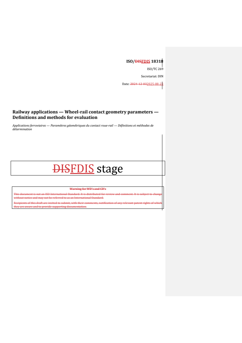 ISO 18318:2026 REDLINE ISO 18318 - Railway applications — Wheel-rail contact geometry parameters — Definitions and methods for evaluation
Released:8/26/2025 - Page 1 preview
