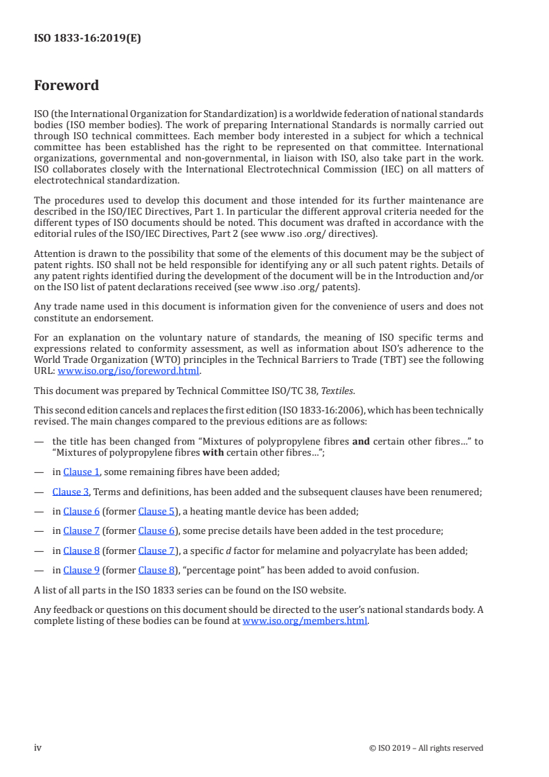 ISO 1833-16:2019 ISO 1833-16:2019 - Textiles — Quantitative chemical analysis — Part 16: Mixtures of polypropylene fibres with certain other fibres (method using xylene)/26/2019 - Page 4 preview