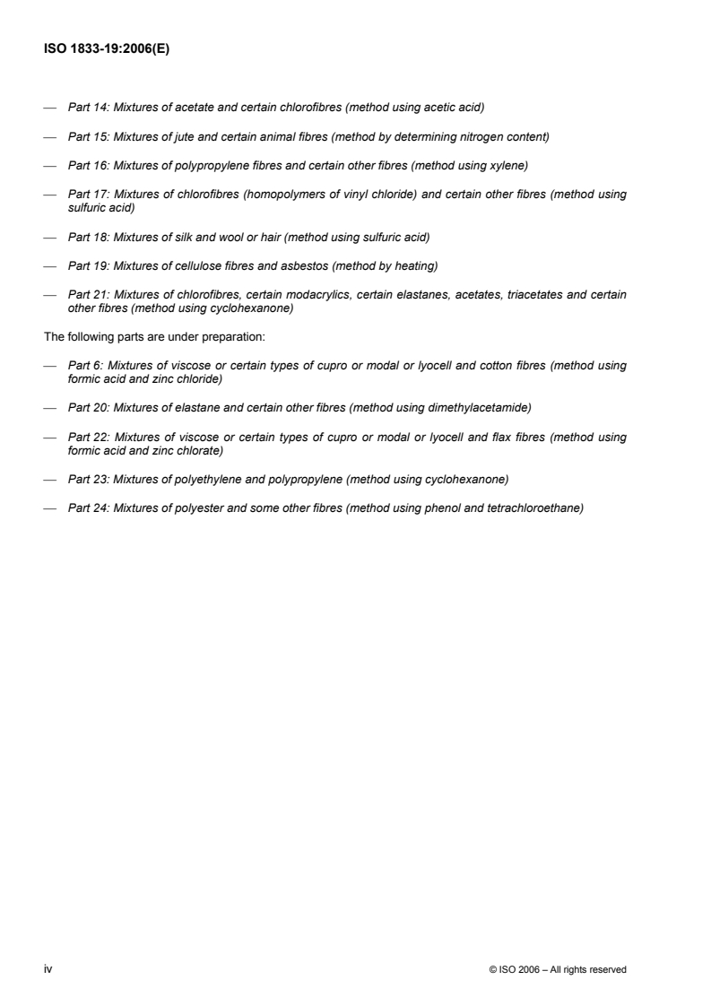 ISO 1833-19:2006 ISO 1833-19:2006 - Textiles — Quantitative chemical analysis — Part 19: Mixtures of cellulose fibres and asbestos (method by heating)/2/2006 - Page 4 preview