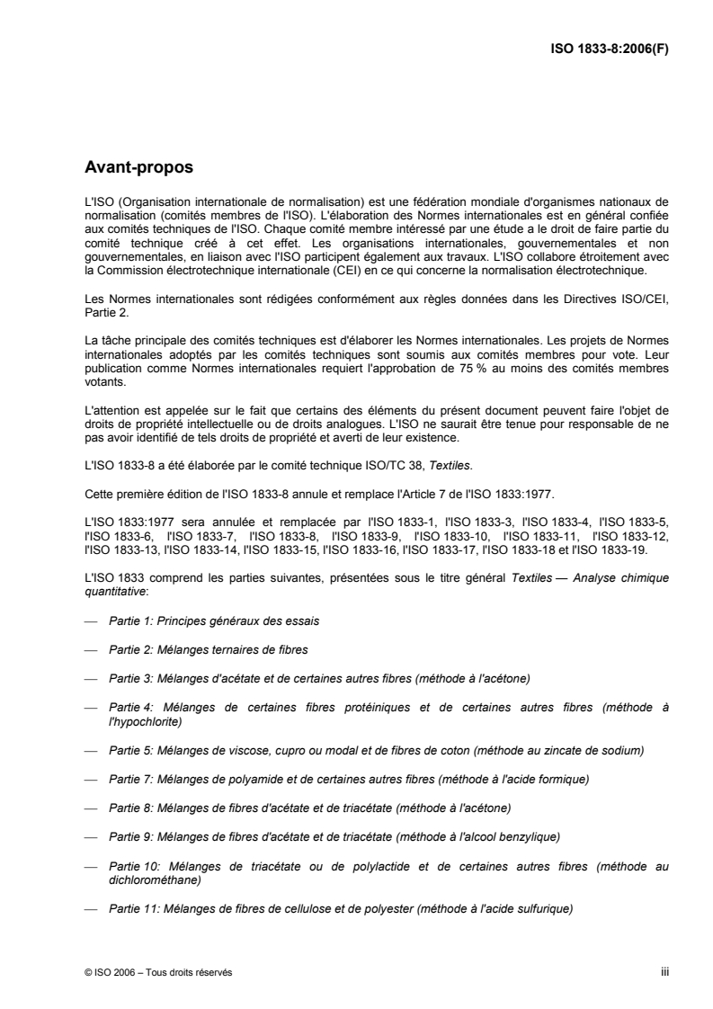 ISO 1833-8:2006 ISO 1833-8:2006 - Textiles — Analyse chimique quantitative — Partie 8: Mélanges de fibres d'acétate et de triacétate (méthode à l'acétone)/2/2006 - Page 3 preview