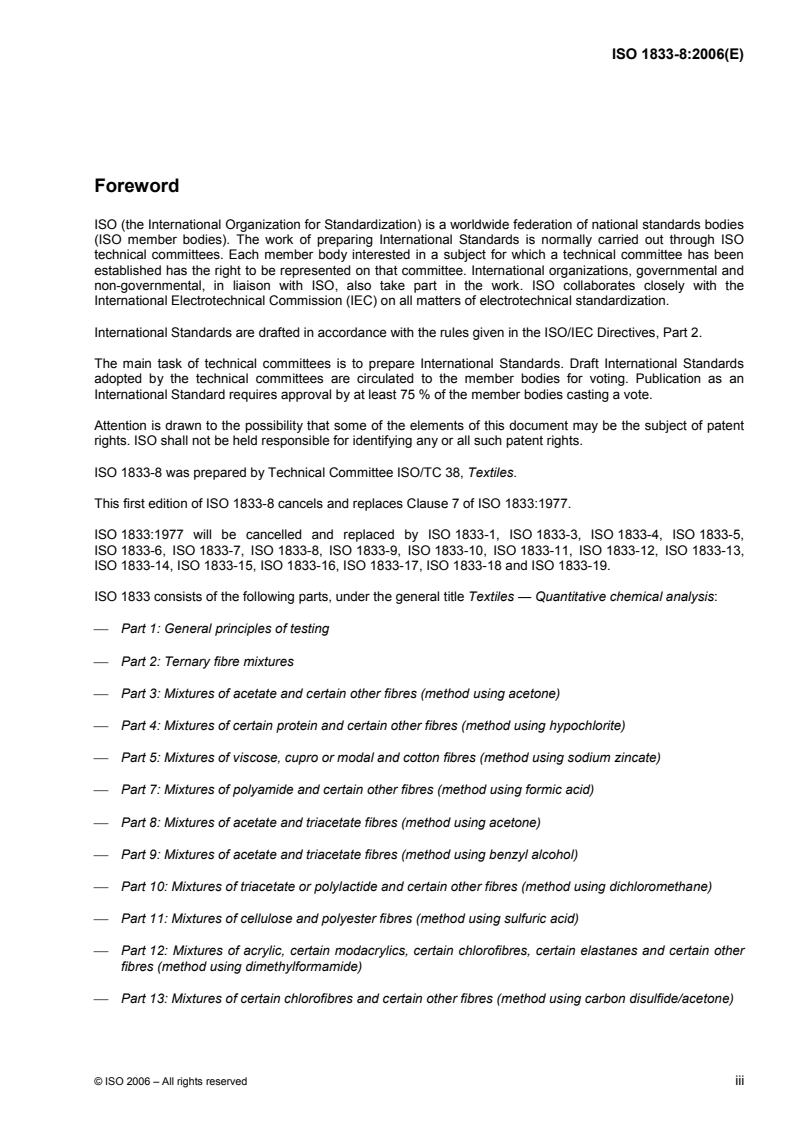 ISO 1833-8:2006 ISO 1833-8:2006 - Textiles — Quantitative chemical analysis — Part 8: Mixtures of acetate and triacetate fibres (method using acetone)/2/2006 - Page 3 preview