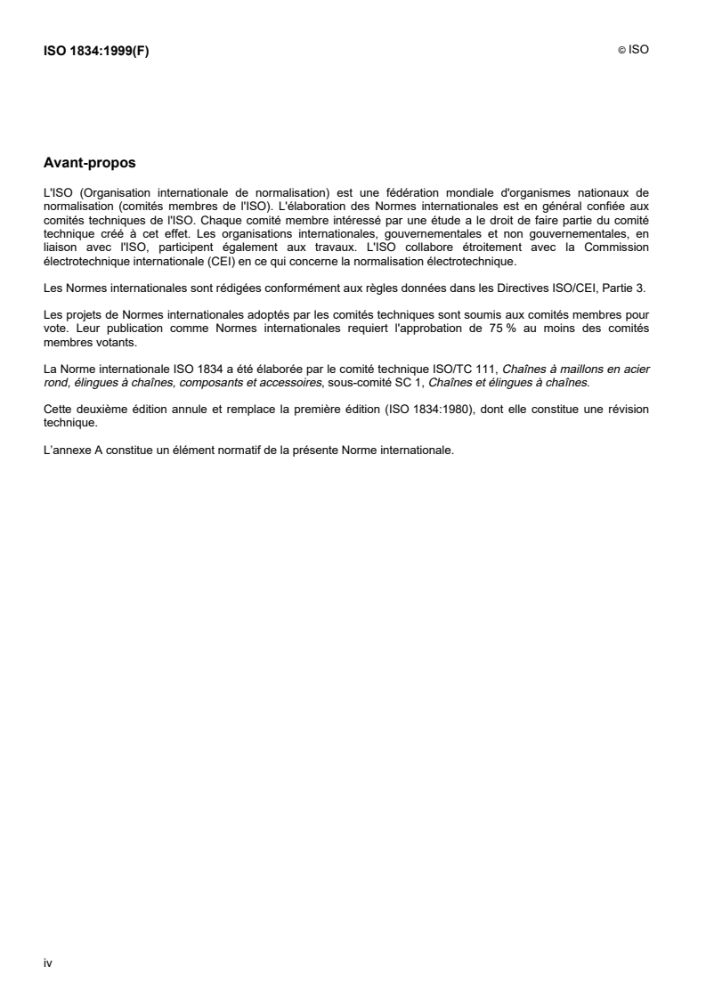 ISO 1834:1999 ISO 1834:1999 - Chaînes de levage à maillons courts — Conditions générales de réception/14/1999 - Page 4 preview