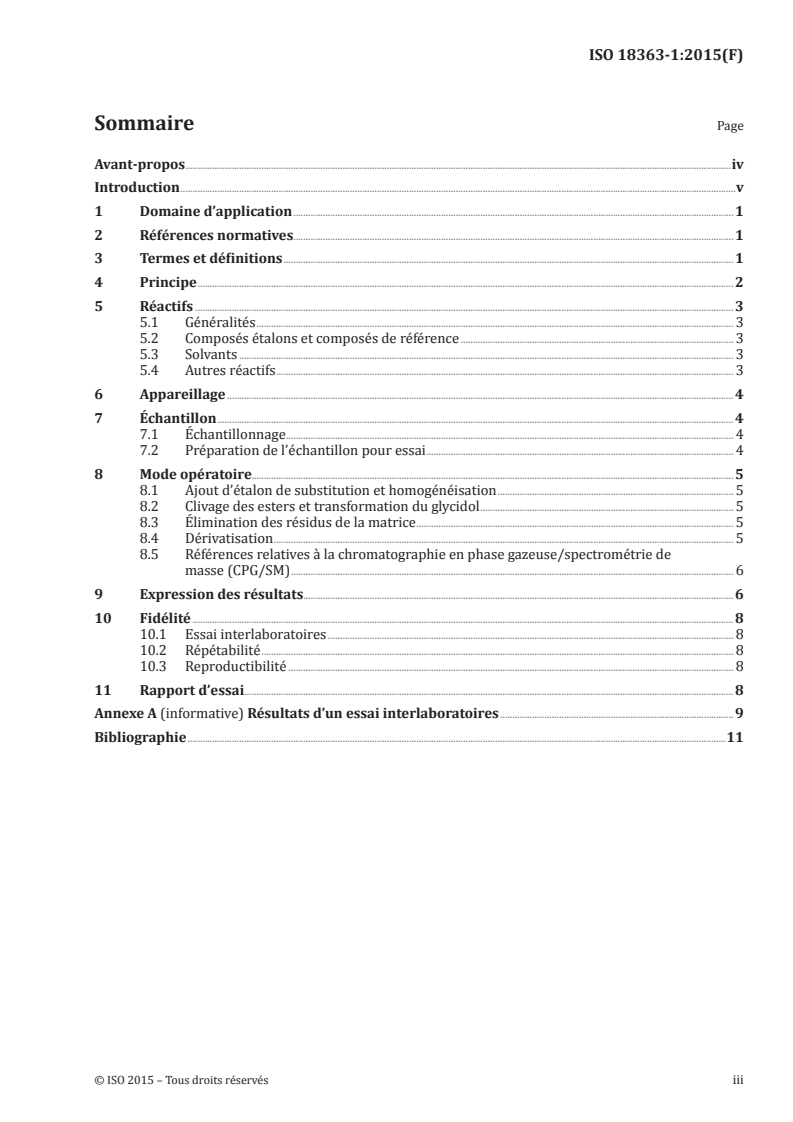 ISO 18363-1:2015 ISO 18363-1:2015 - Corps gras d'origines animale et végétale — Détermination des esters de chloropropanediols (MCPD) et d'acides gras et des esters de glycidol et d'acides gras par CPG/SM — Partie 1: Méthode par transestérification alcaline rapide et mesure pour le 3-MCPD et par mesure différentielle pour le glycidol/3/2015 - Page 3 preview