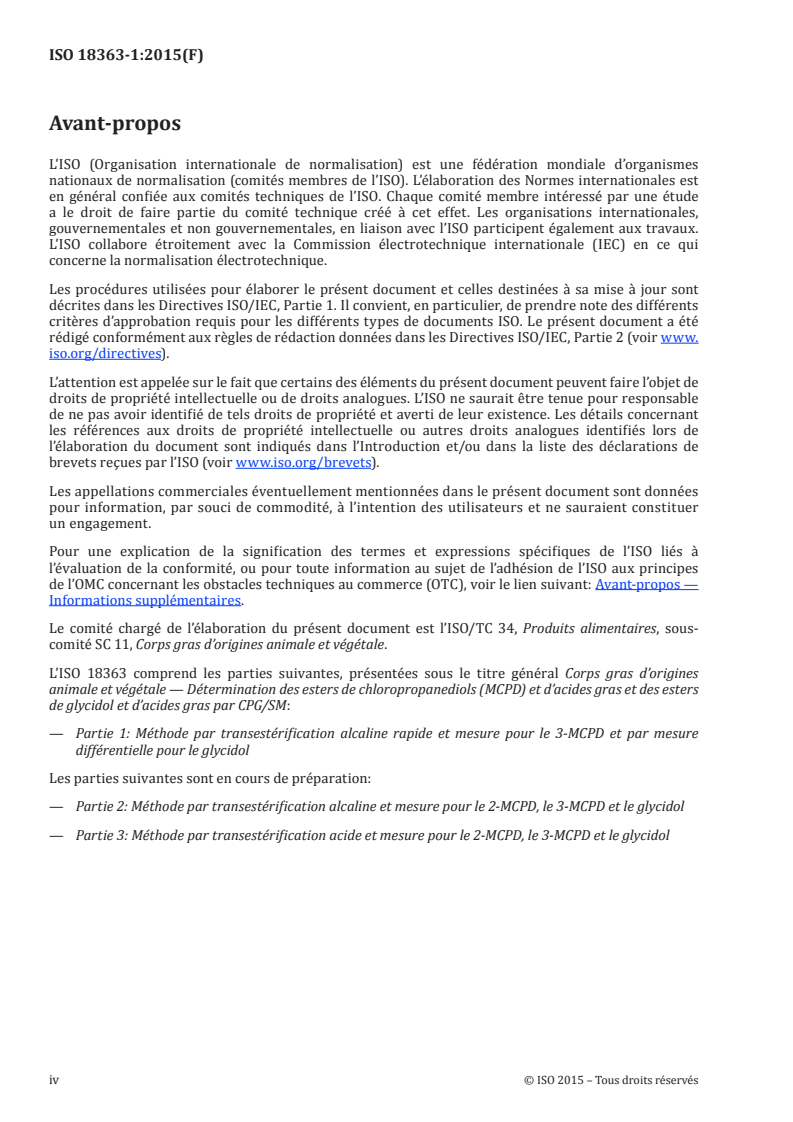 ISO 18363-1:2015 ISO 18363-1:2015 - Corps gras d'origines animale et végétale — Détermination des esters de chloropropanediols (MCPD) et d'acides gras et des esters de glycidol et d'acides gras par CPG/SM — Partie 1: Méthode par transestérification alcaline rapide et mesure pour le 3-MCPD et par mesure différentielle pour le glycidol/3/2015 - Page 4 preview