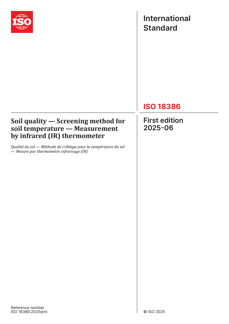 ISO 18386:2025 - Soil quality — Screening method for soil temperature — Measurement by infrared (IR) thermometer
Released:12. 06. 2025